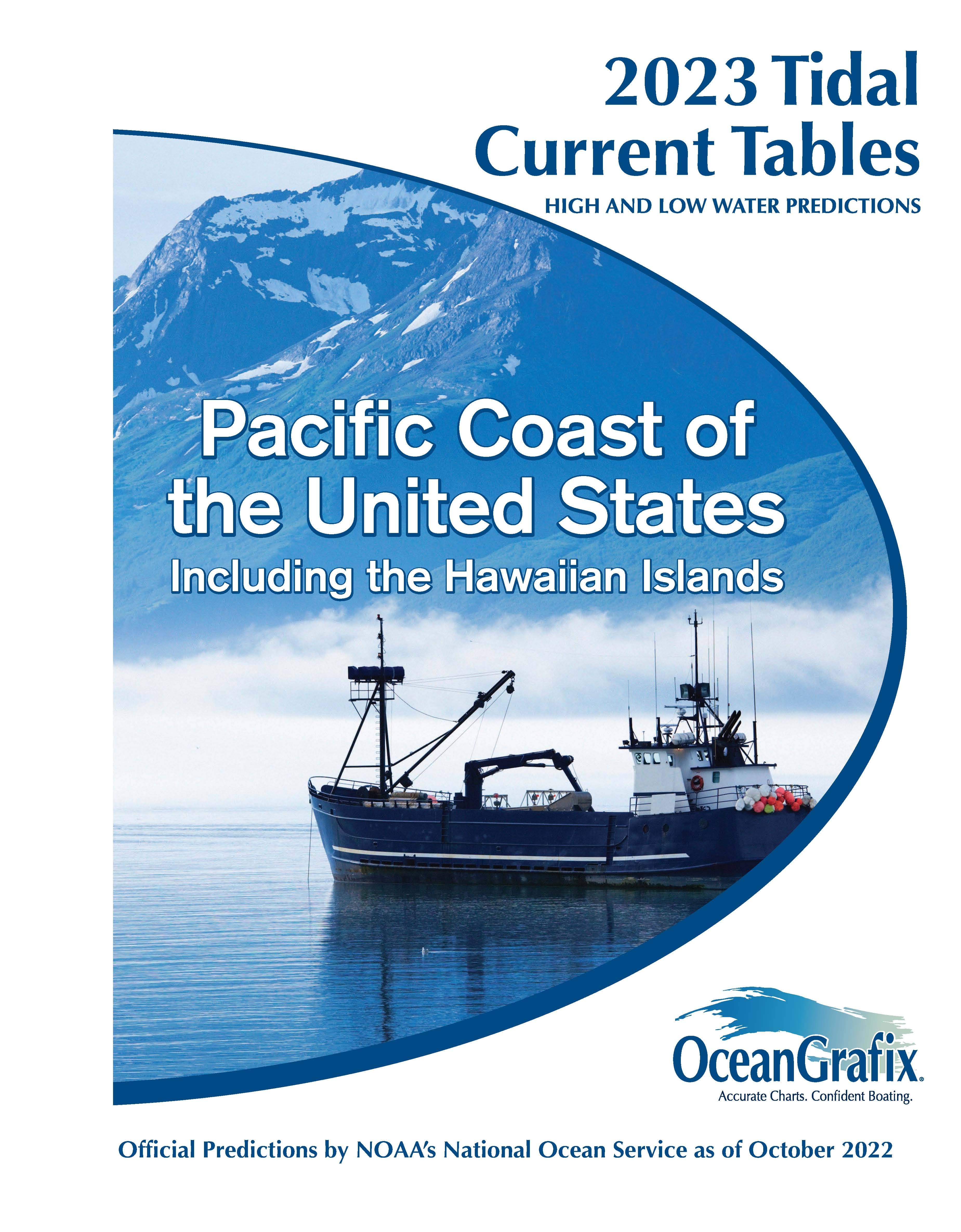 NOAA Tidal Current Tables: Pacific Coast of United States including the Hawaiian Islands, 2023 Edition