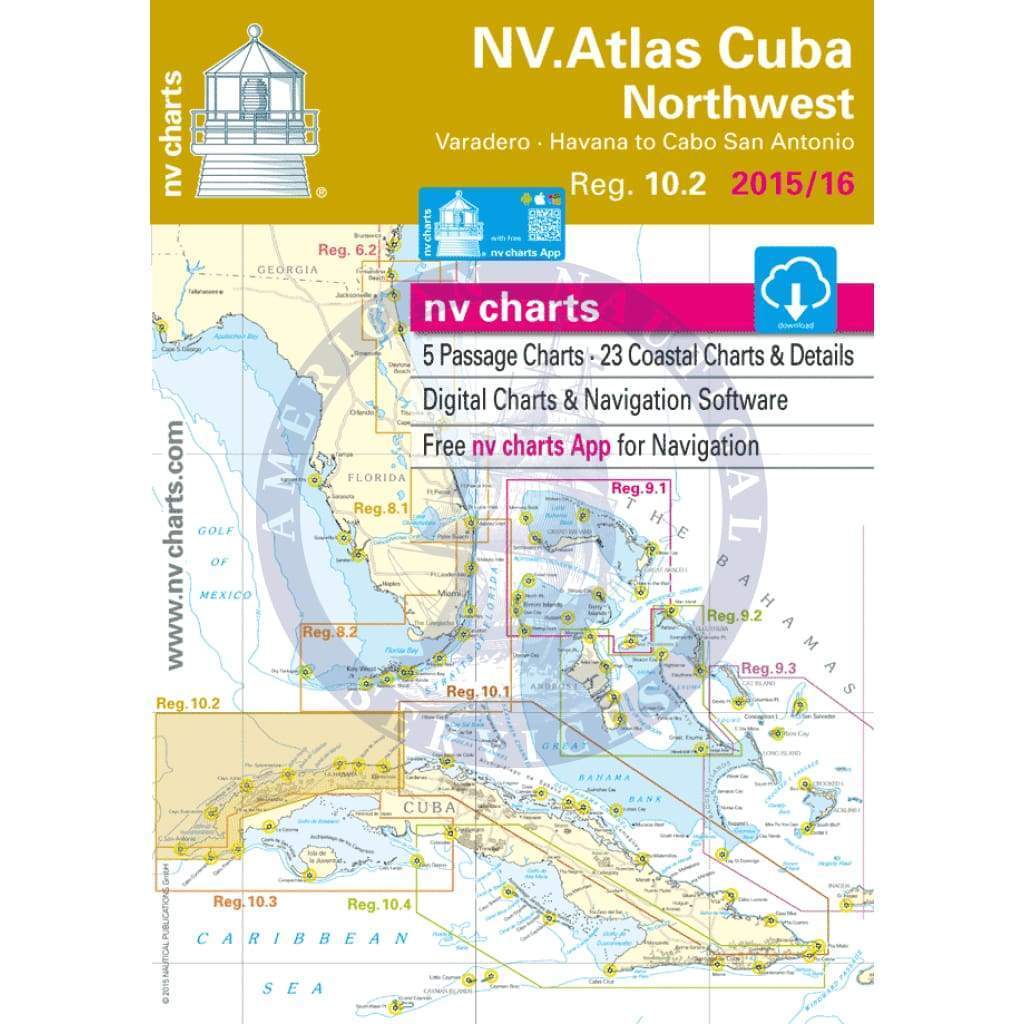 NV. Charts Reg. 10.2: Cuba Northwest, Varadero, Havana to Cabo San Antonio, 2015/16 Edition