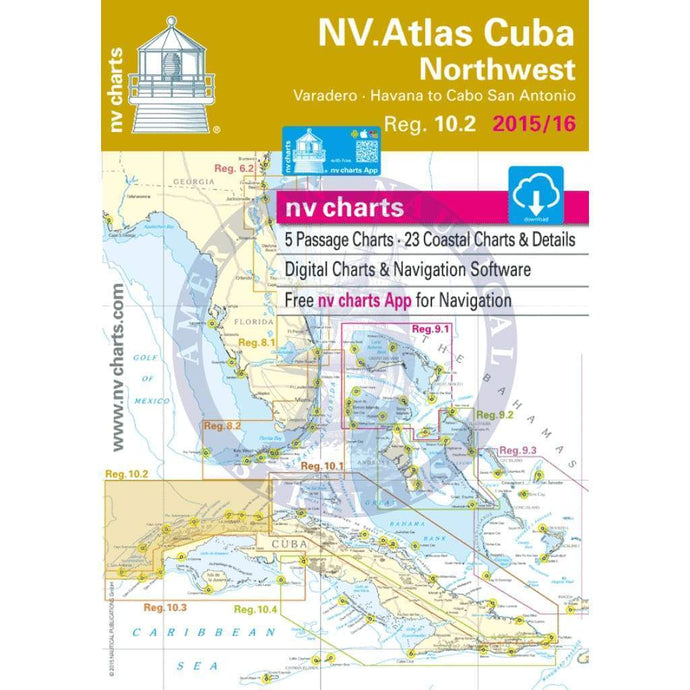 NV. Charts Reg. 10.2: Cuba Northwest, Varadero, Havana to Cabo San Antonio, 2015/16 Edition