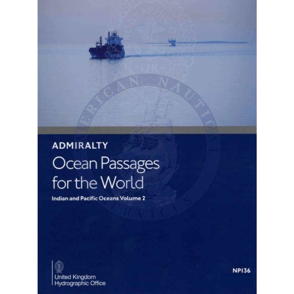 Ocean Passages for the World (Vol. 2) - Indian & Pacific Oceans NP136(2), 2021 Edition