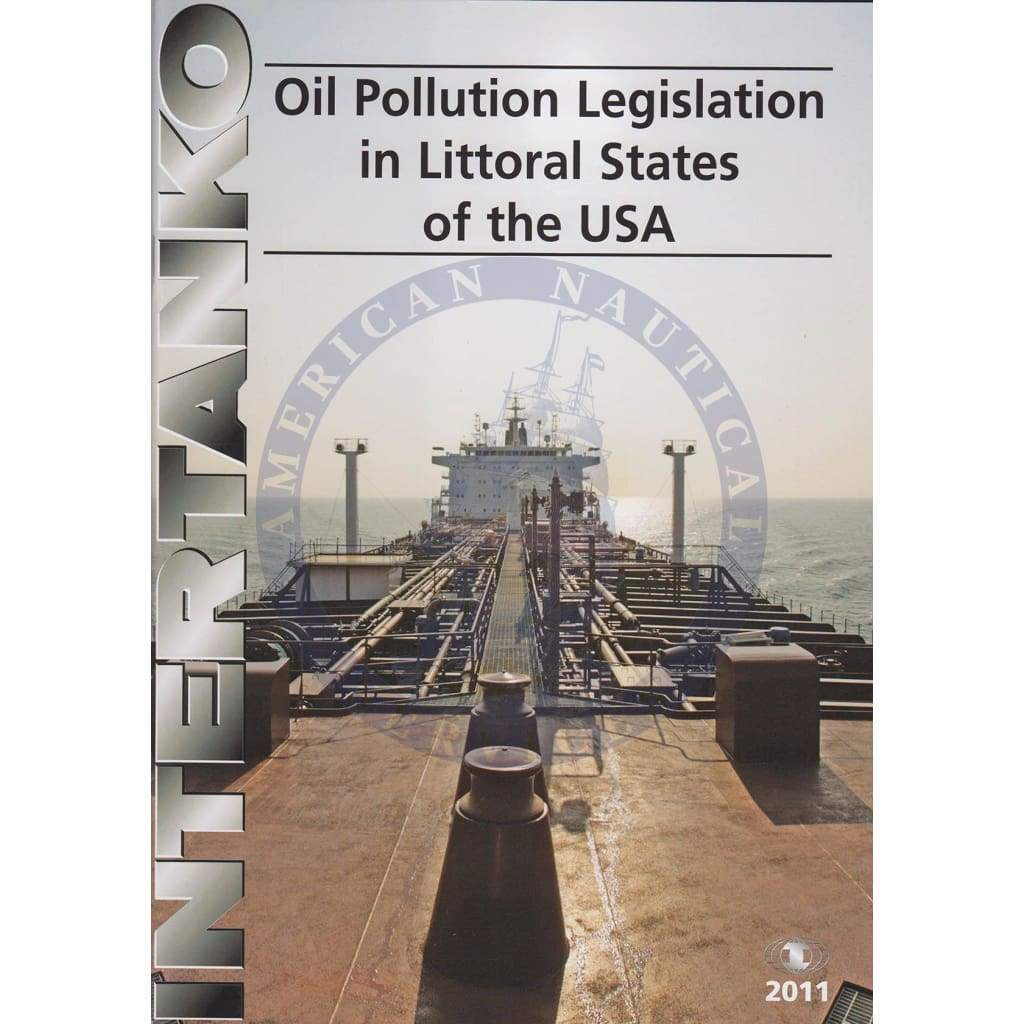Oil Pollution Legislation in Littoral States of the USA