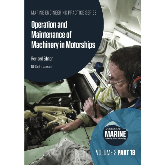 Operation and Maintenance of Machinery in Motorships, 2020 Edition