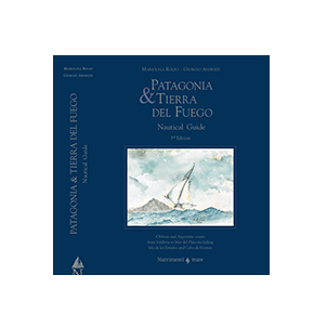 Patagonia and Tierra del Fuego Nautical Guide, 3rd Edition