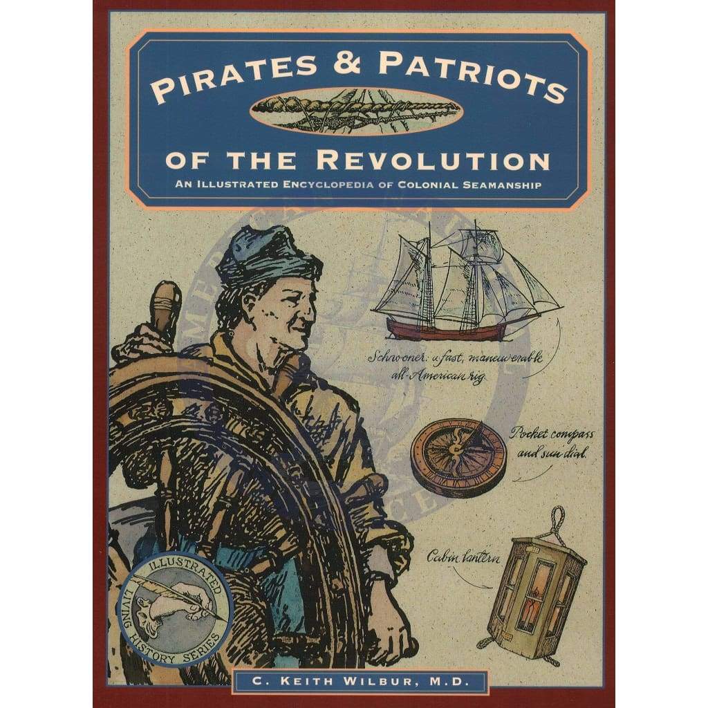 Pirates & Patriots of the Revolution, 1st Edition 1984