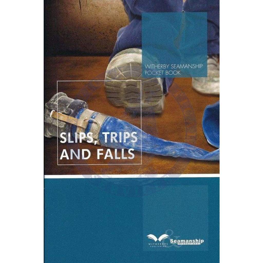 Pocket Safety Guide: Slips, Trips and Falls