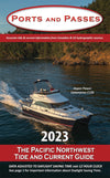 Ports and Passes: The Pacific Northwest Tide and Current Guide, 2023 Edition (Spiral Bound)