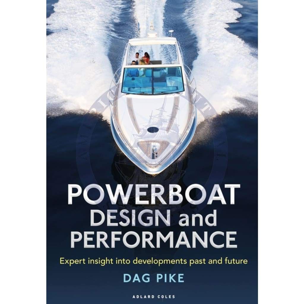 Powerboat Design and Performance, 2019 Edition