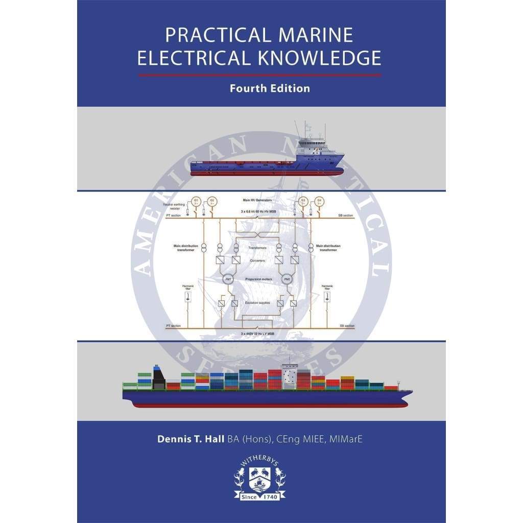 Practical Marine Electrical Knowledge, 4th Edition