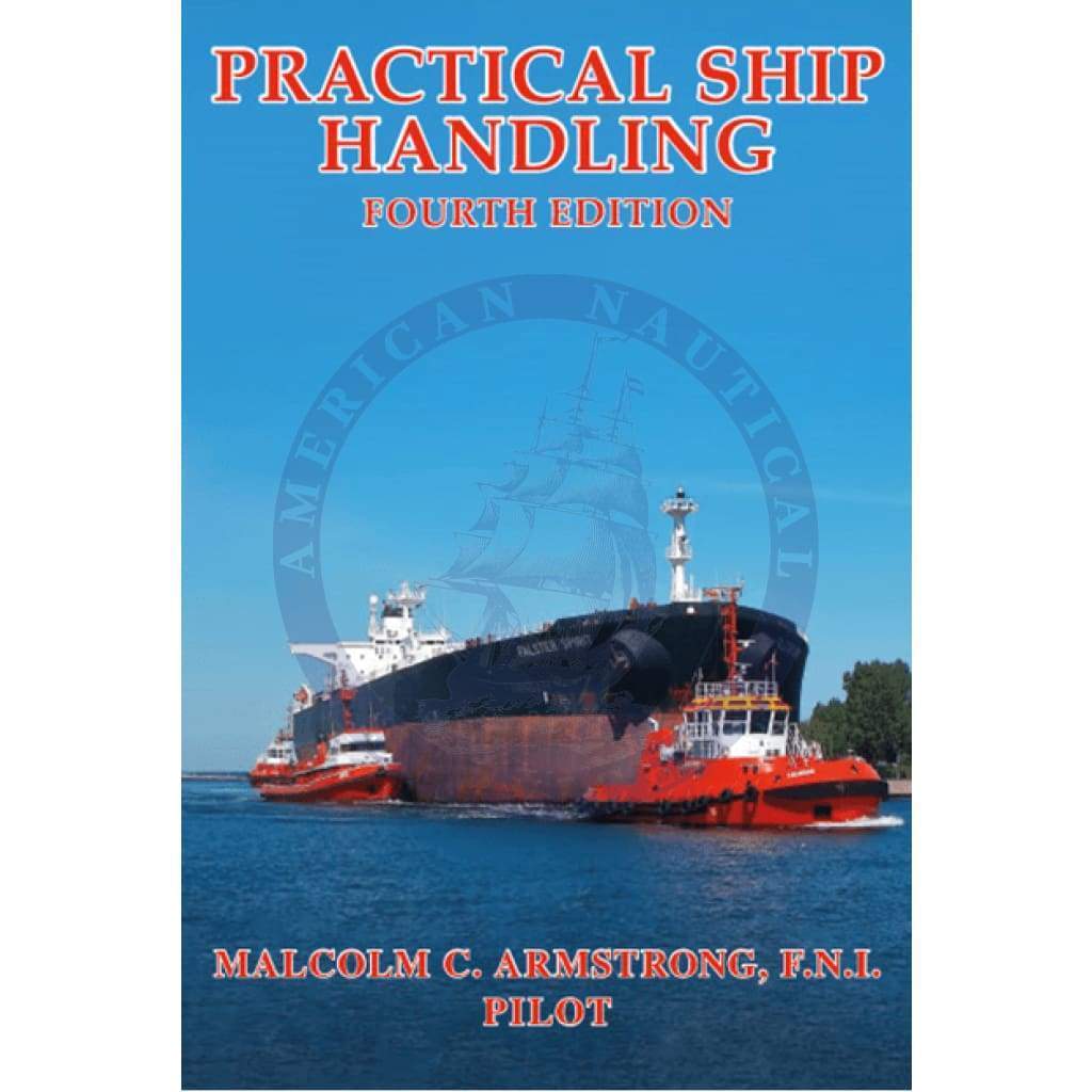 Practical Ship Handling, 4th Edition 2019
