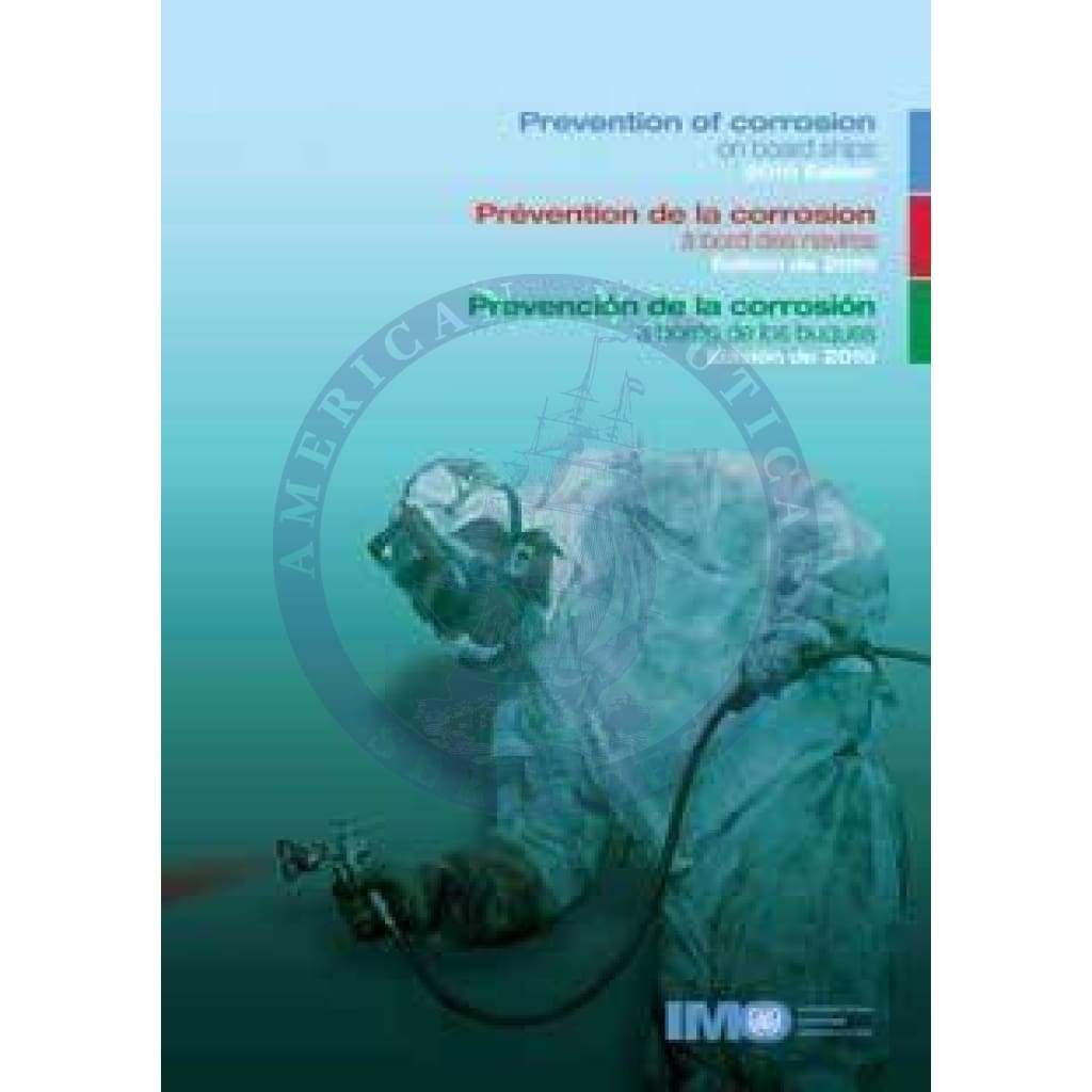 Prevention of Corrosion on Ships, 2010 Edition