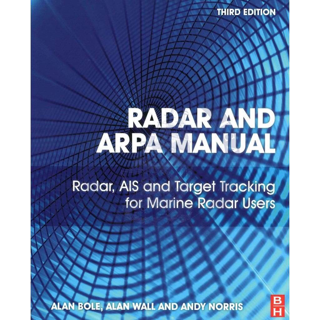 Radar and ARPA Manual, 3rd Edition