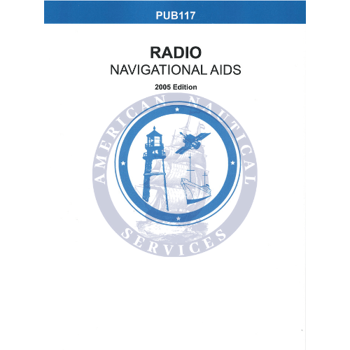 Radio Navigational Aids Pub. 117, 2005 Edition