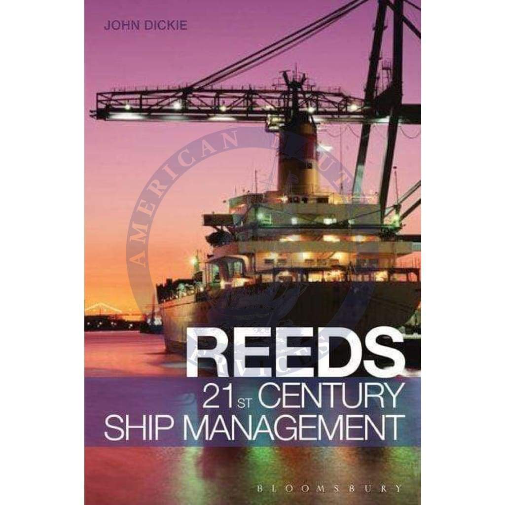 Reeds 21st Century Ship Management, 1st Edition 2014
