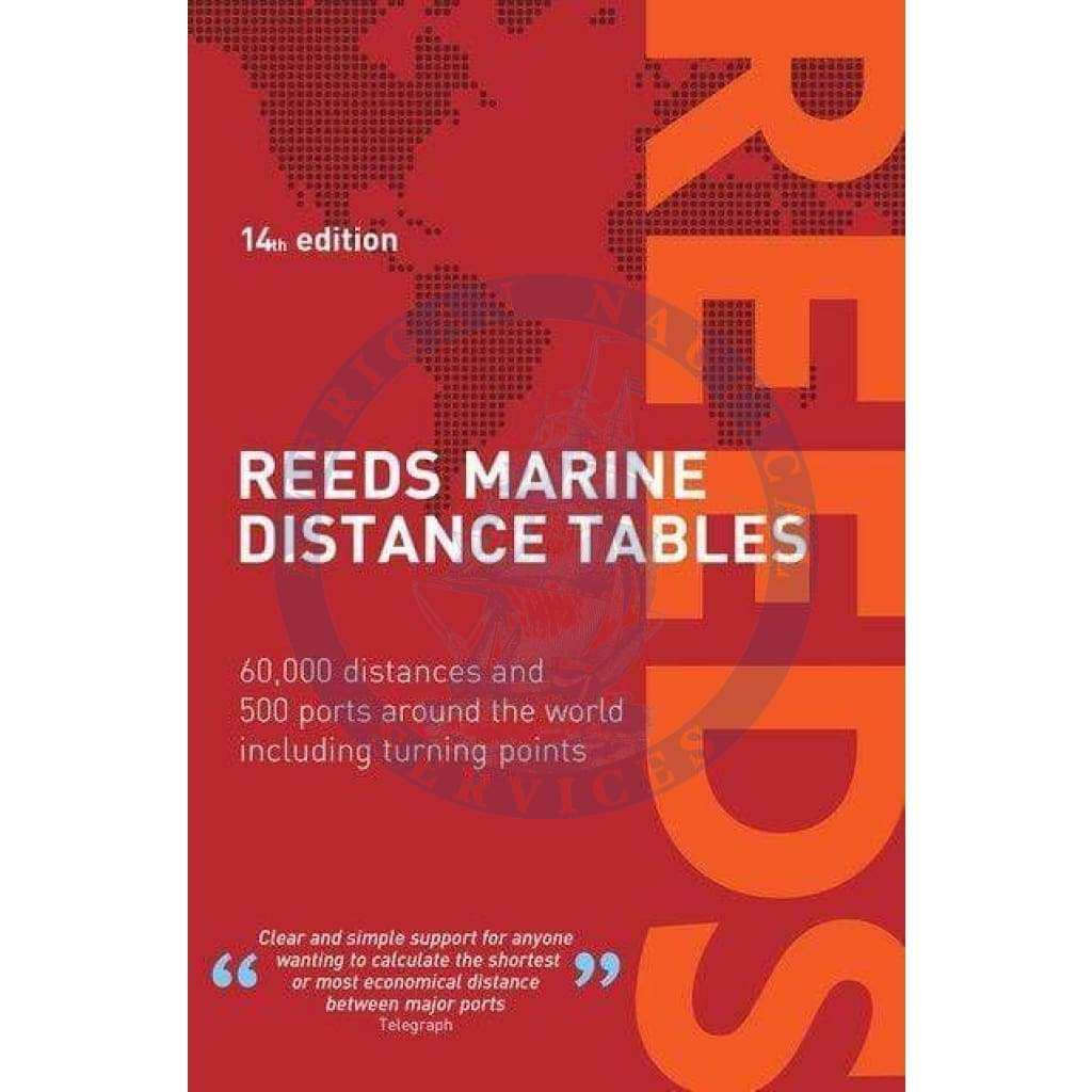 Reeds Marine Distance Tables, 14th Edition 2016