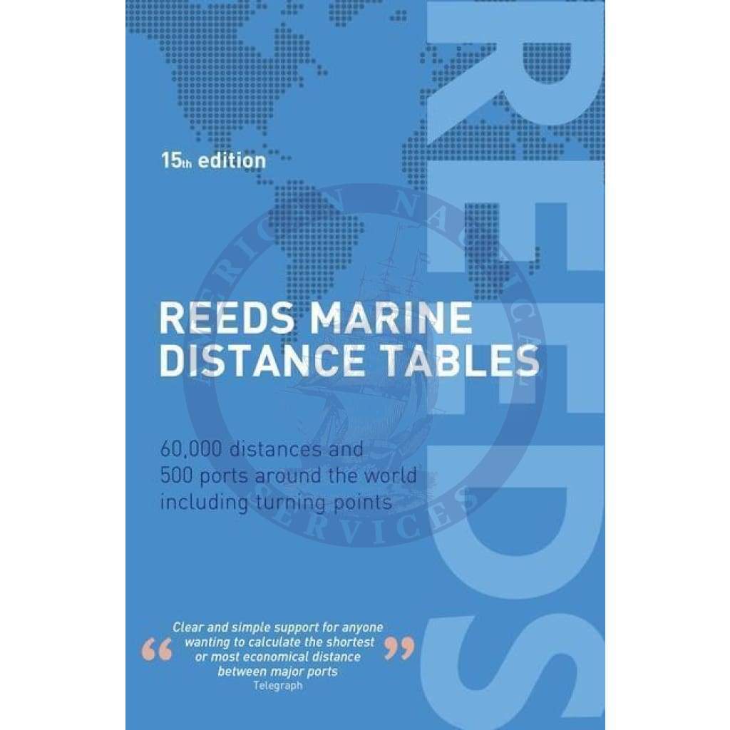 Reeds Marine Distance Tables, 15th Edition 2018