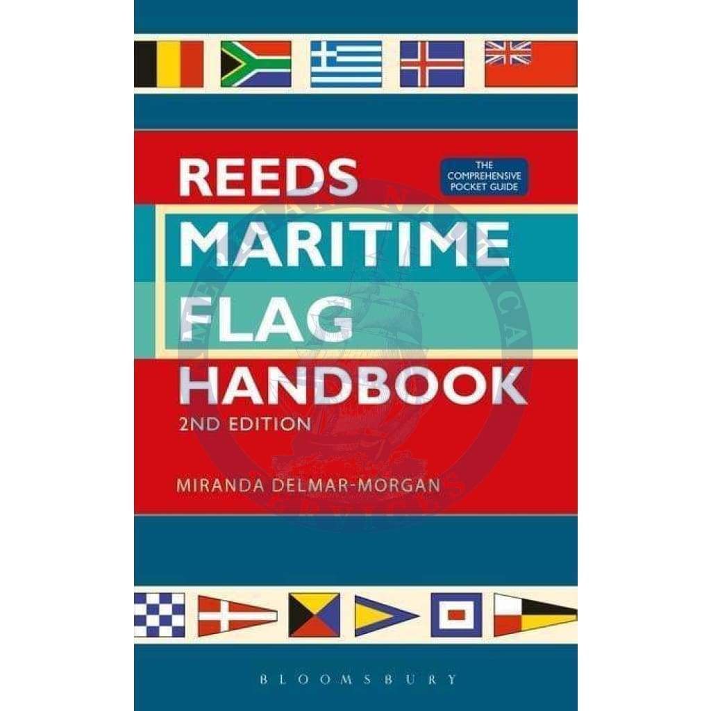 Reeds Maritime Flag Handbook, 2nd Edition 2015