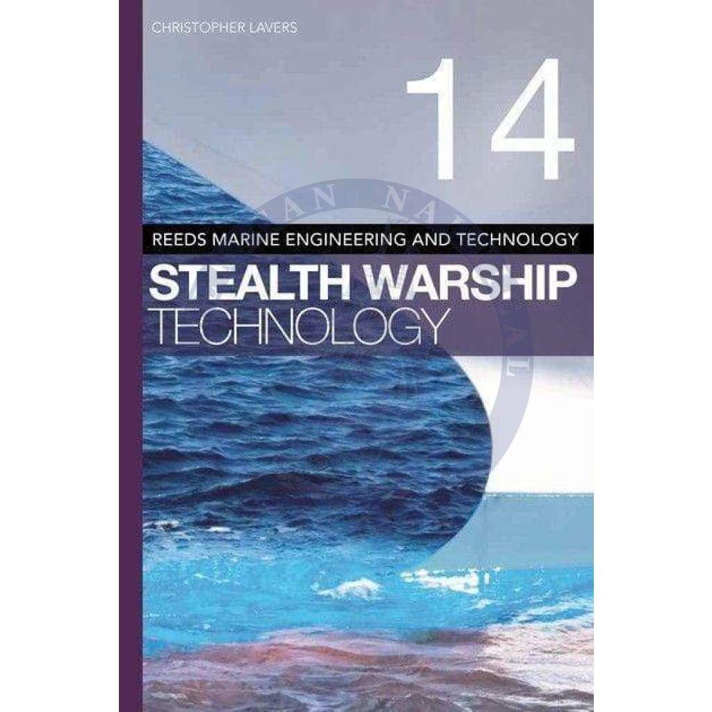 Reeds Vol. 14: Stealth Warship Technology, 1st Edition 2012