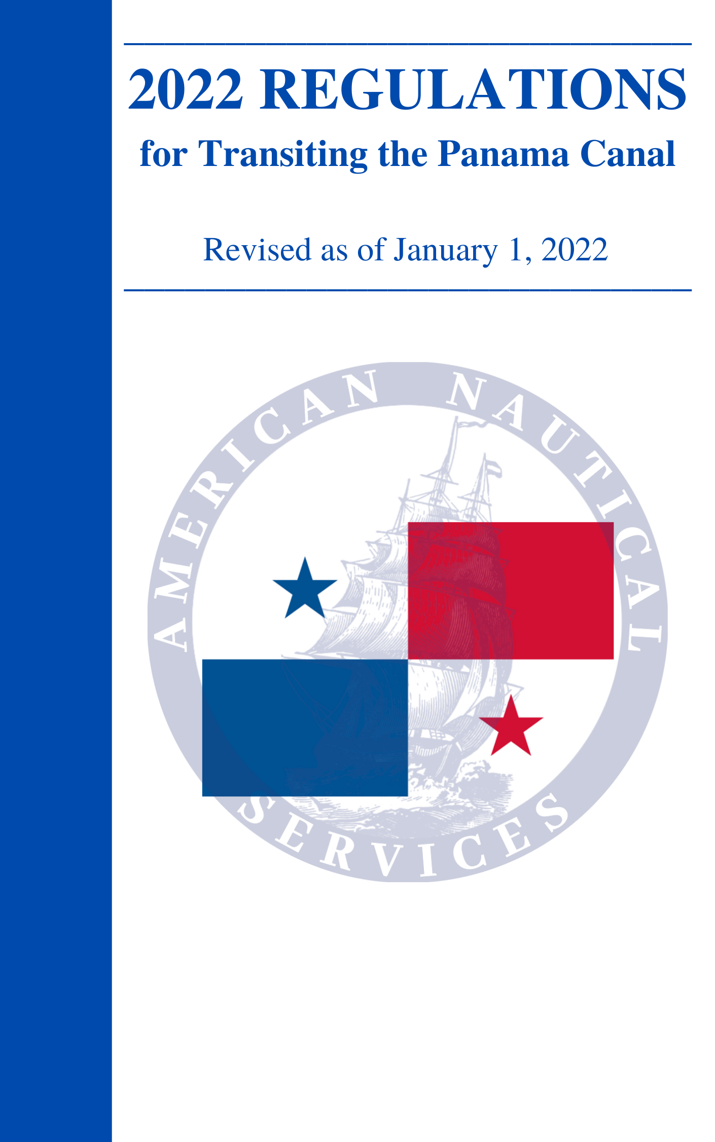 Regulations for Transiting the Panama Canal, 2022 Edition (including CD-ROM)