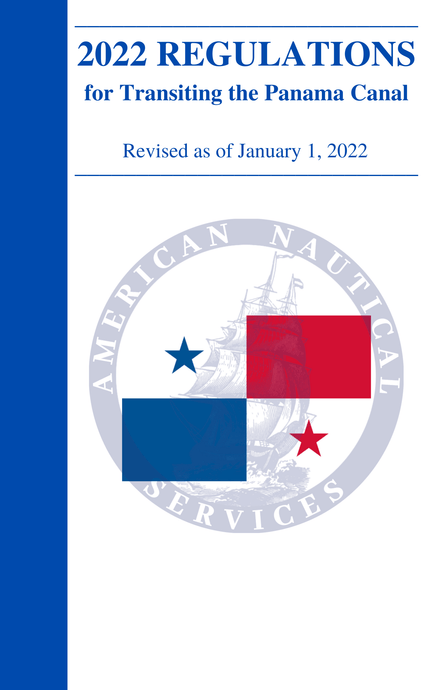 Regulations for Transiting the Panama Canal, 2022 Edition (including CD-ROM)