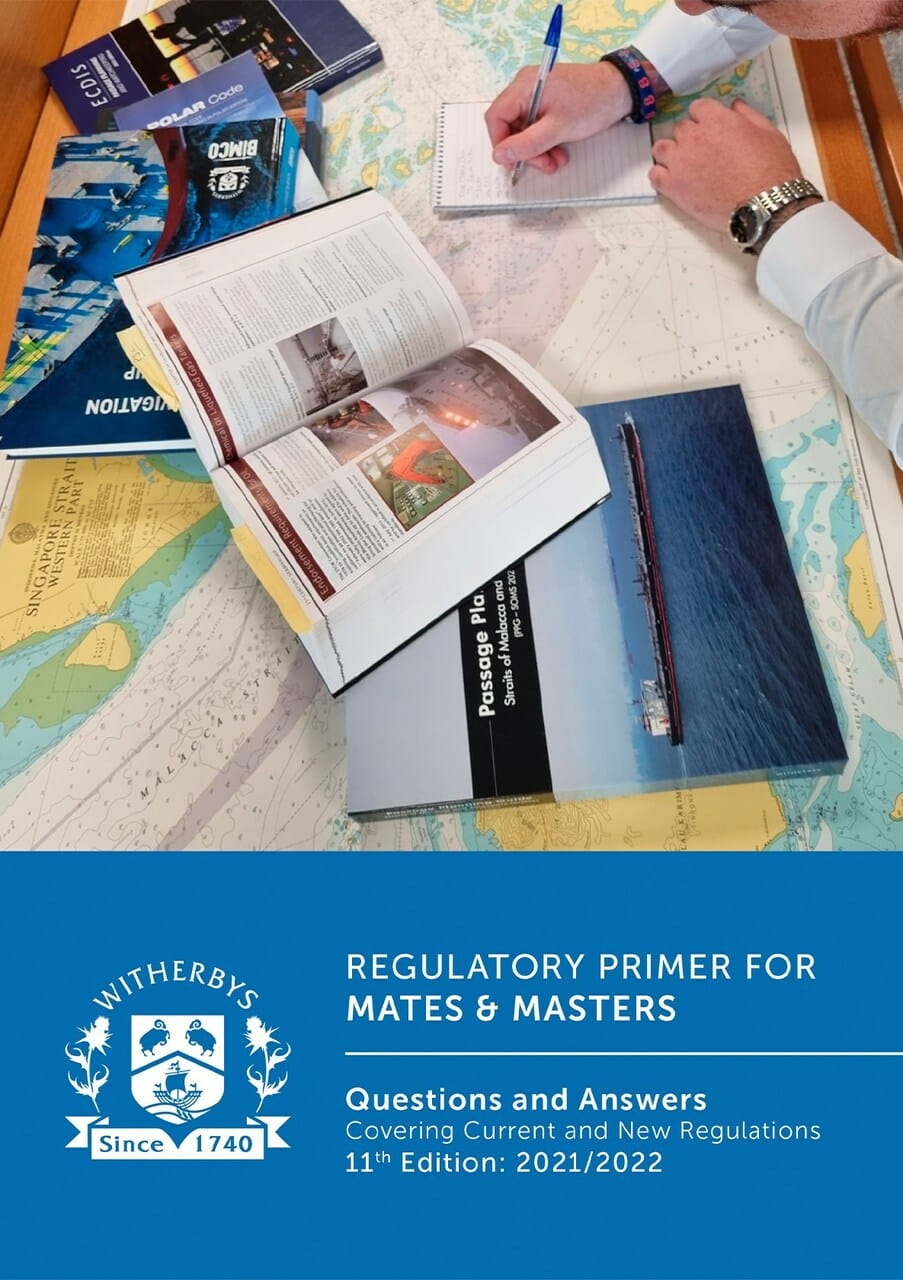Regulatory Primer for Mates & Masters: Questions and Answers Covering Current and New Regulations, 11th Edition 2021/2022