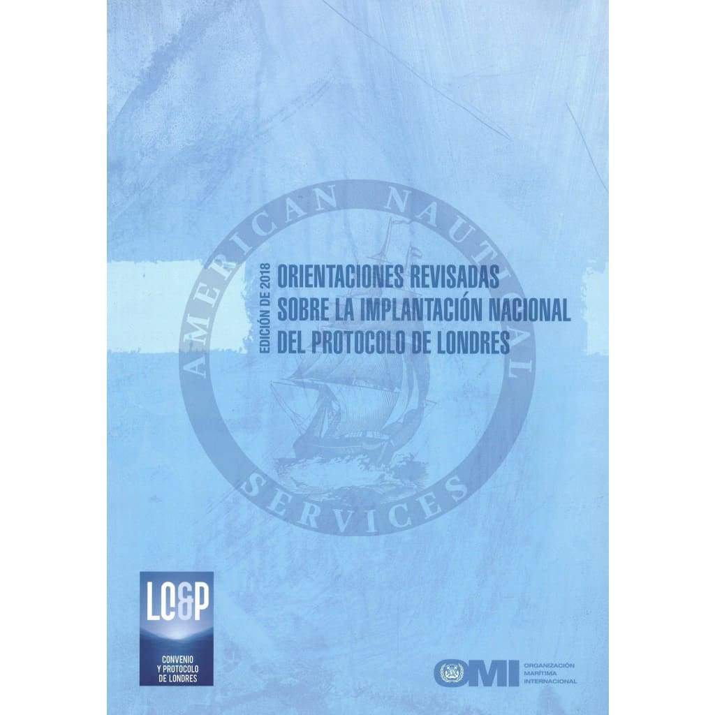 Revised Guidance on the National Implementation of the London Protocol, 2018 Edition