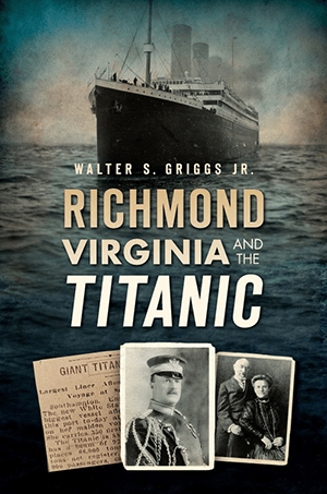 Richmond, Virginia, and the Titanic, 2015 Edition
