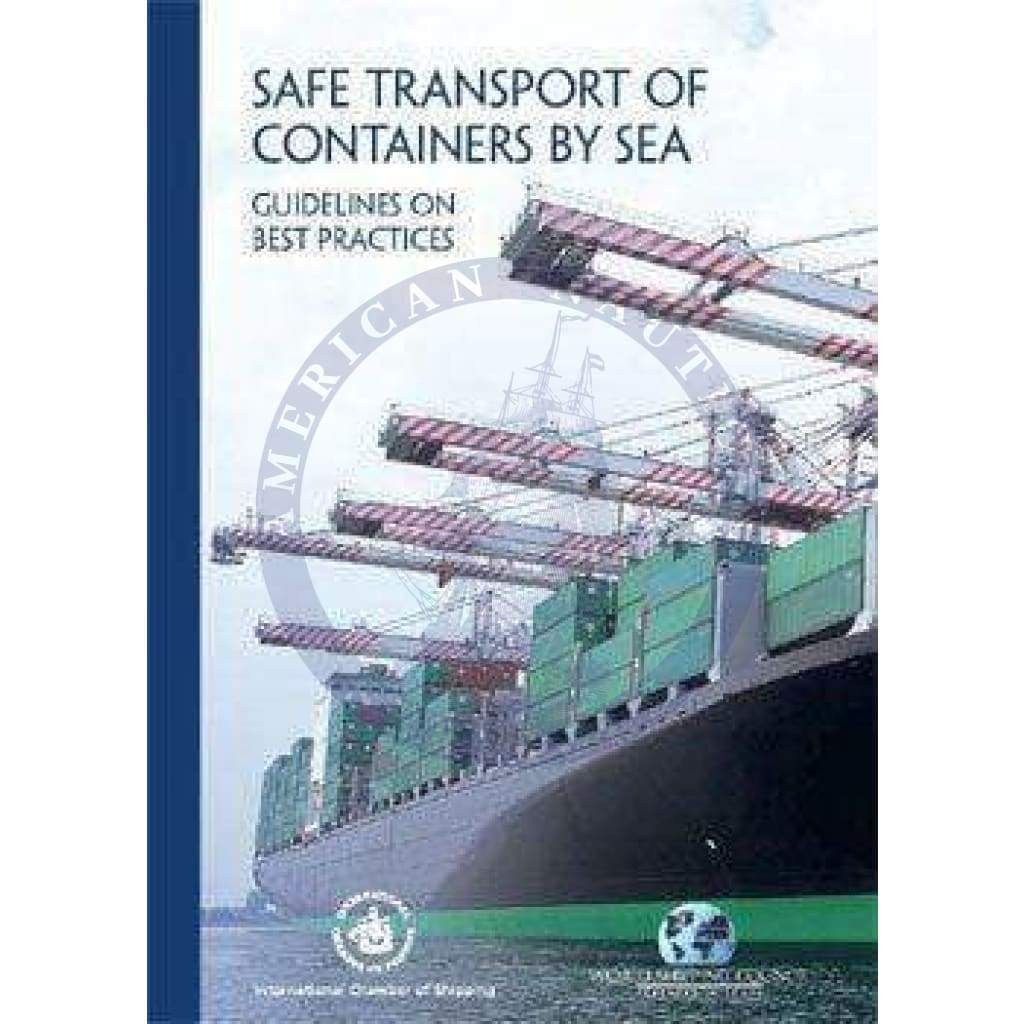Isc Containers Safe Transport of Containers by Sea Guidelines on Best Practices ...