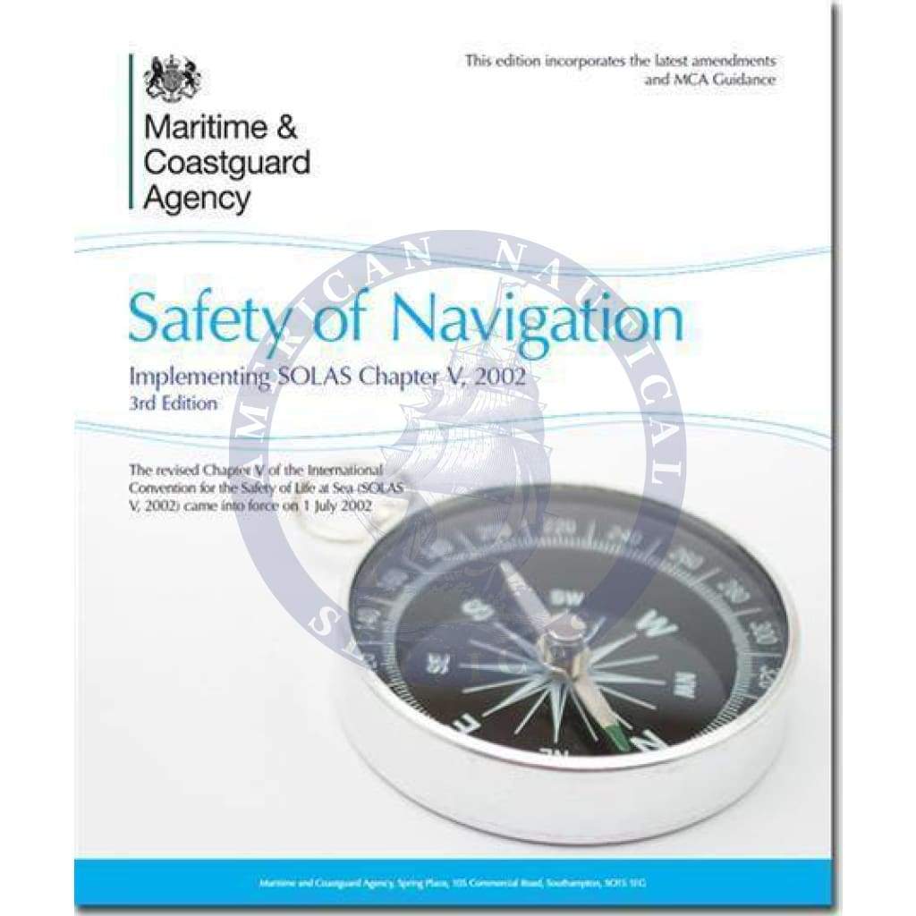 Safety of Navigation Implementing SOLAS - Chapter V, 3rd Edition