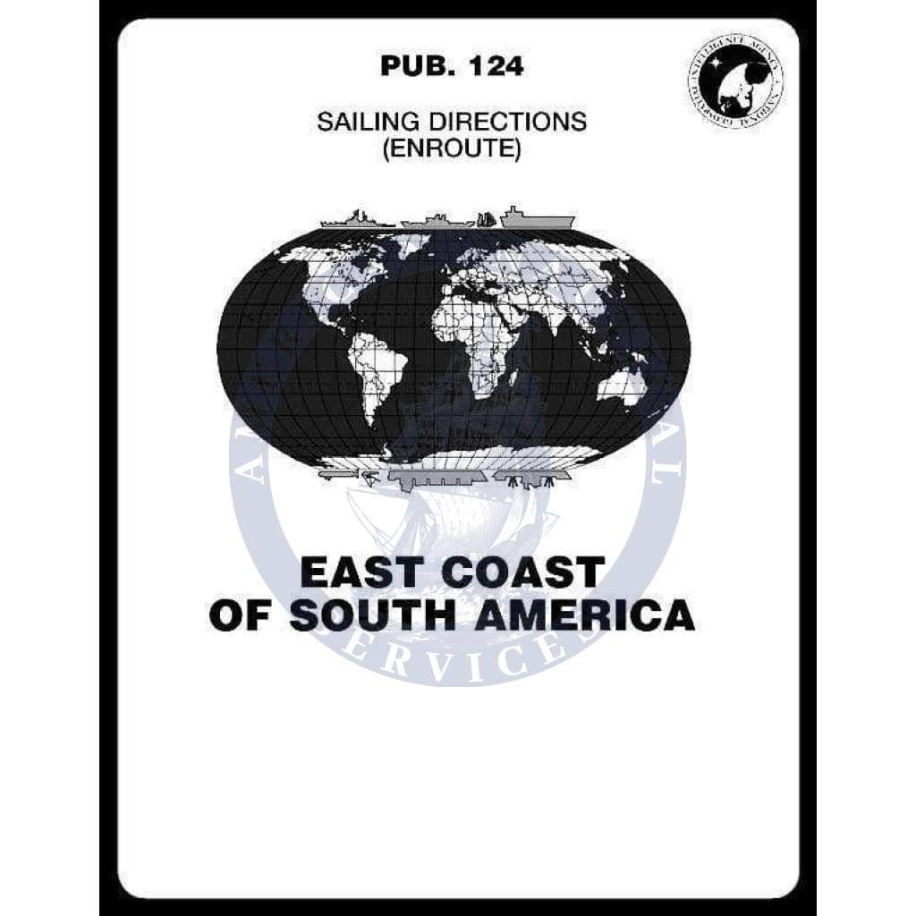 Sailing Directions Pub. 124 - East Coast of South America, 15th Edition 2017