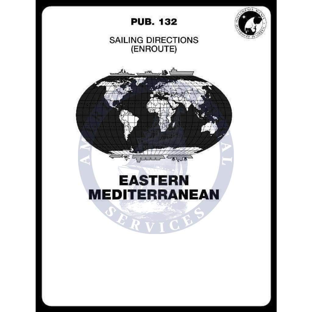 Sailing Directions Pub. 132 - Eastern Mediterranean, 16th Edition 2020
