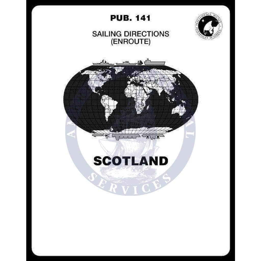 Sailing Directions Pub. 141 - Scotland, 16th Edition 2018