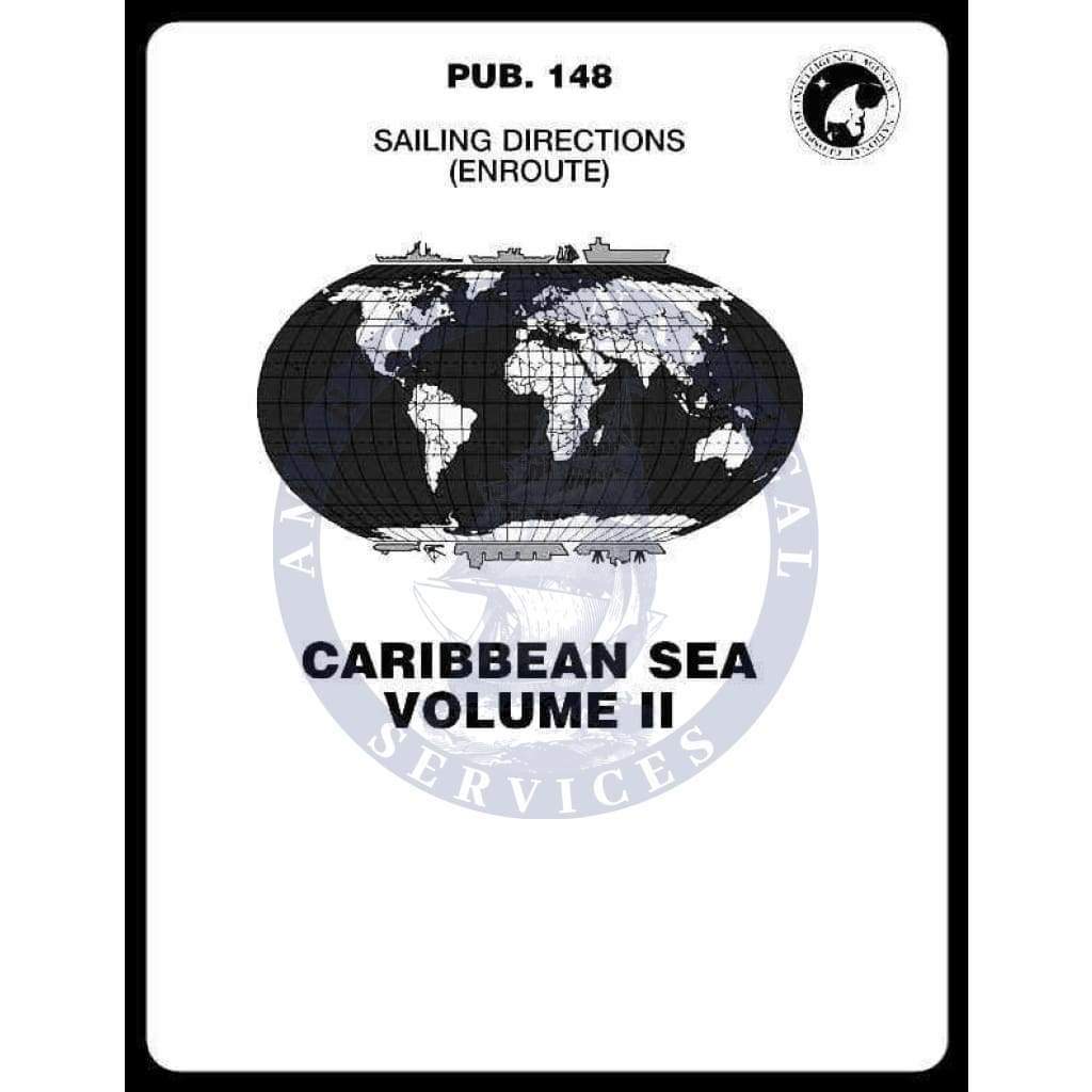 Sailing Directions Pub. 148 - Caribbean Sea - Volume II, 17th Edition 2017