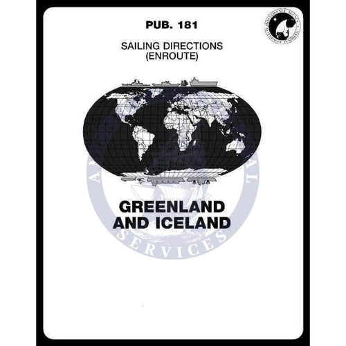 Sailing Directions Pub. 181 Greenland and Iceland Pub 181 Amnautical