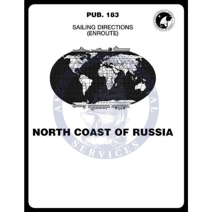 Sailing Directions Pub. 183 - North Coast of Russia, 12th Edition 2017