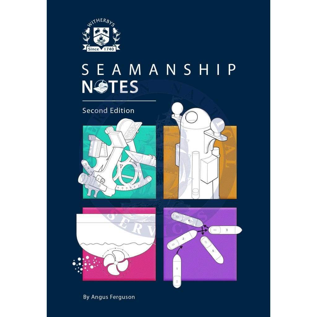 Seamanship Notes, 2nd Edition 2019
