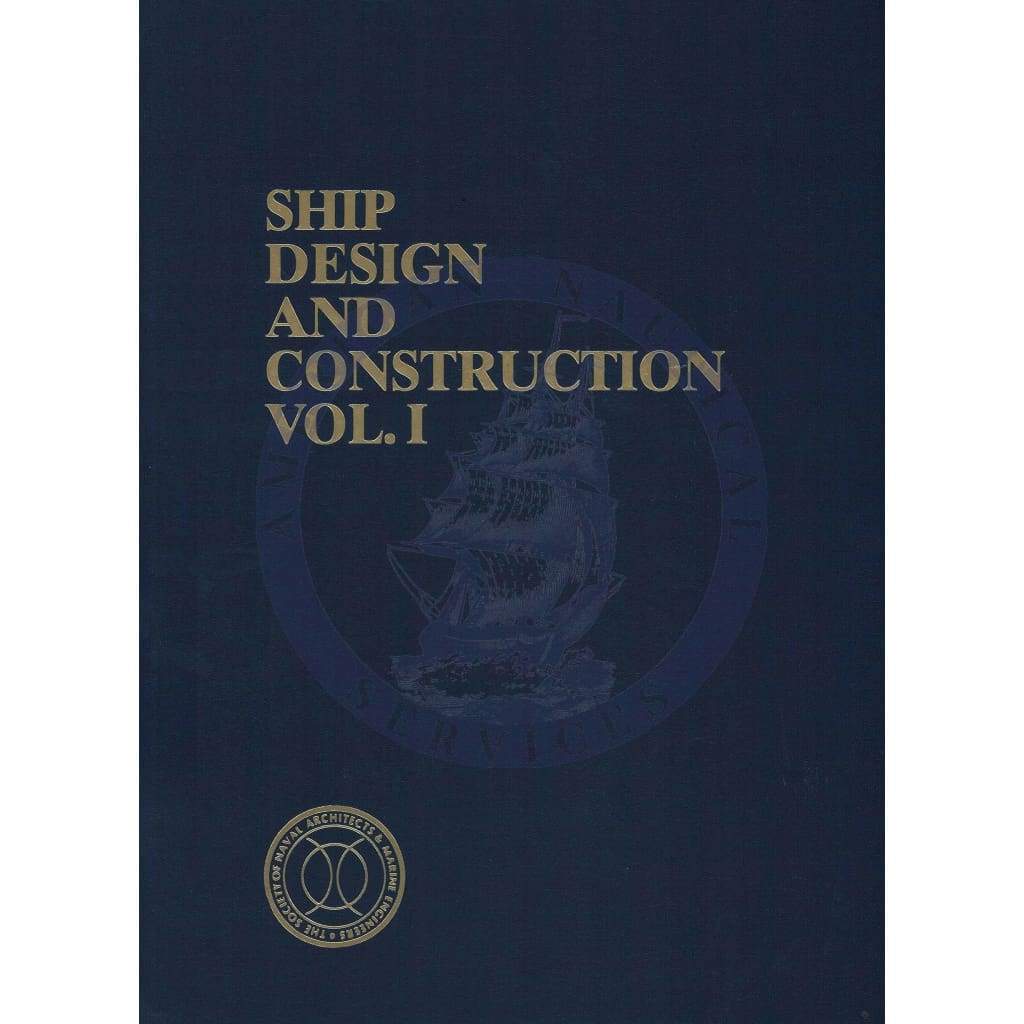 Ship Design and Construction, 2 Volume Set