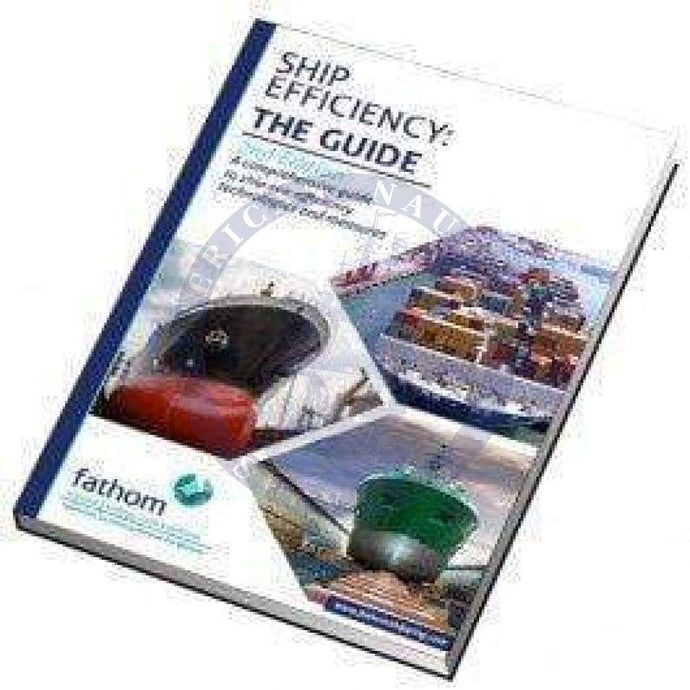 Ship Efficiency: The Guide, 2nd Edition