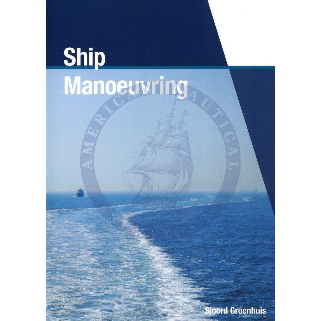 Ship Manoeuvring, 2018 Edition