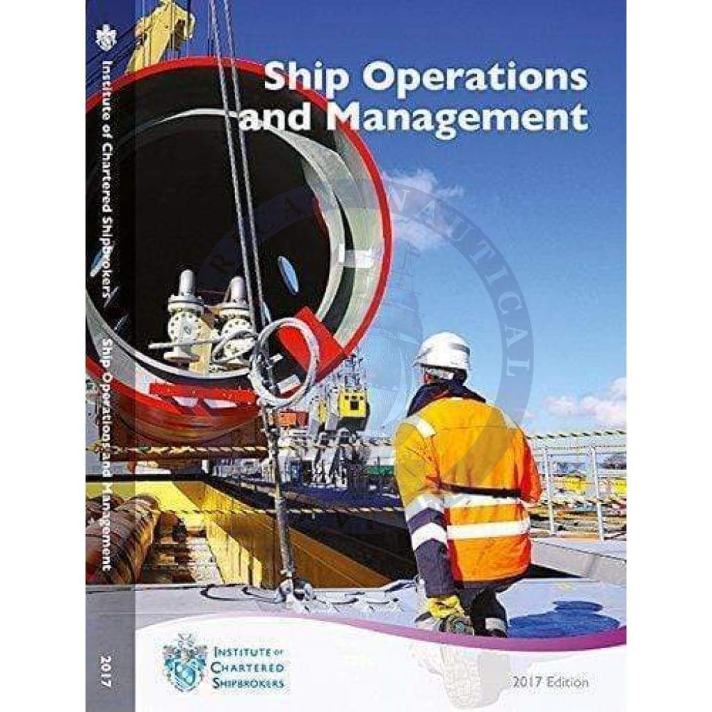 Ship Operations and Management Book 2017 Edition - Amnautical