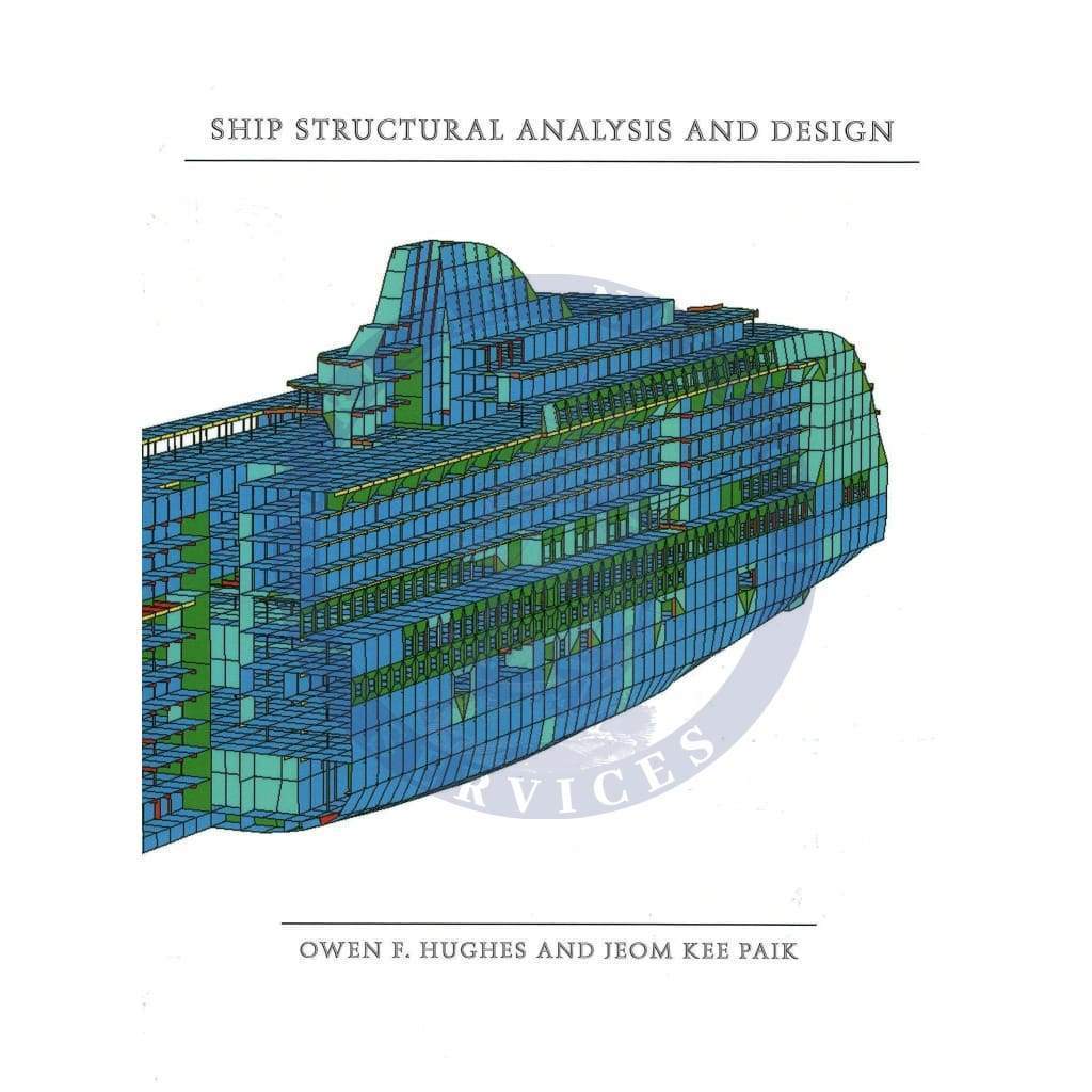 Ship Structural Analysis and Design