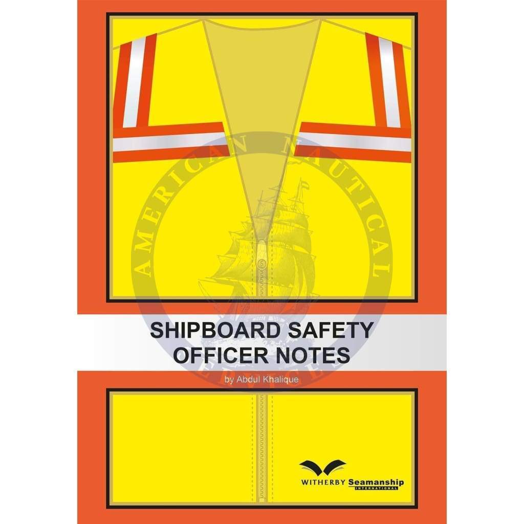 Shipboard Safety Officer Notes