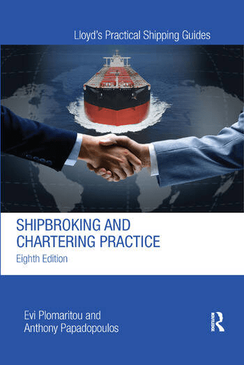 Shipbroking and Chartering Practice, 8th Edition 2018