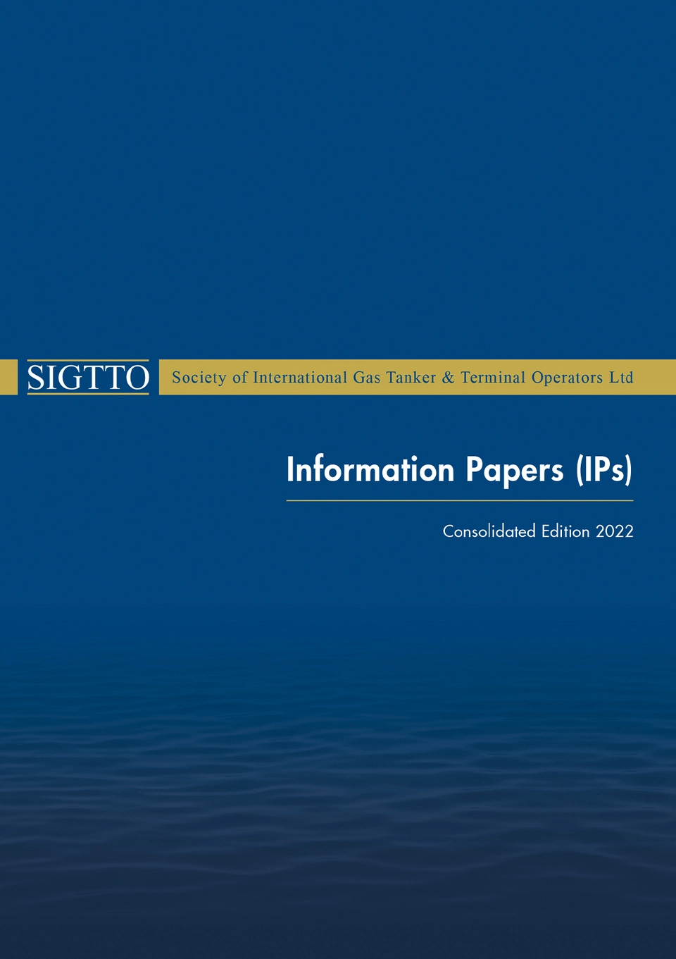 SIGTTO Information Papers - Consolidated Edition 2022