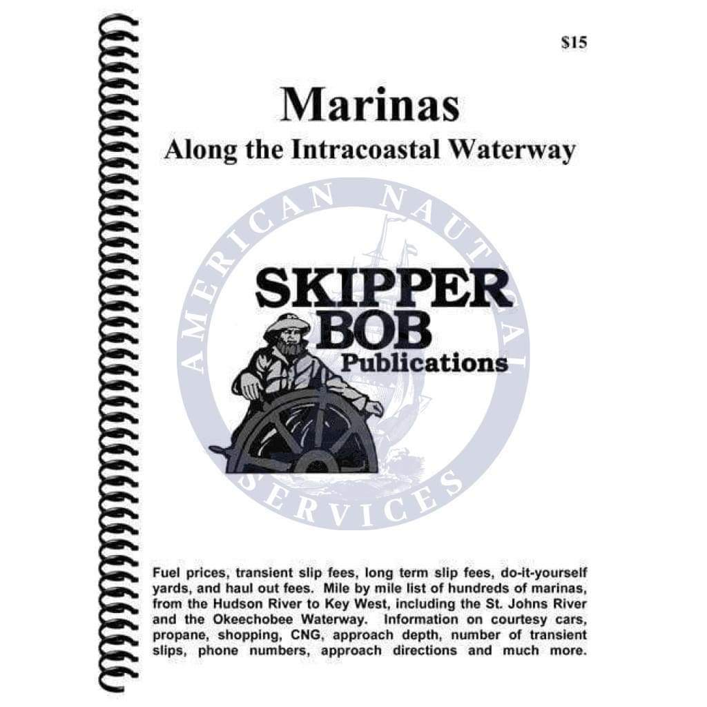 Skipper Bob: Marinas Along the Intracoastal Waterway, 24th Edition 2020