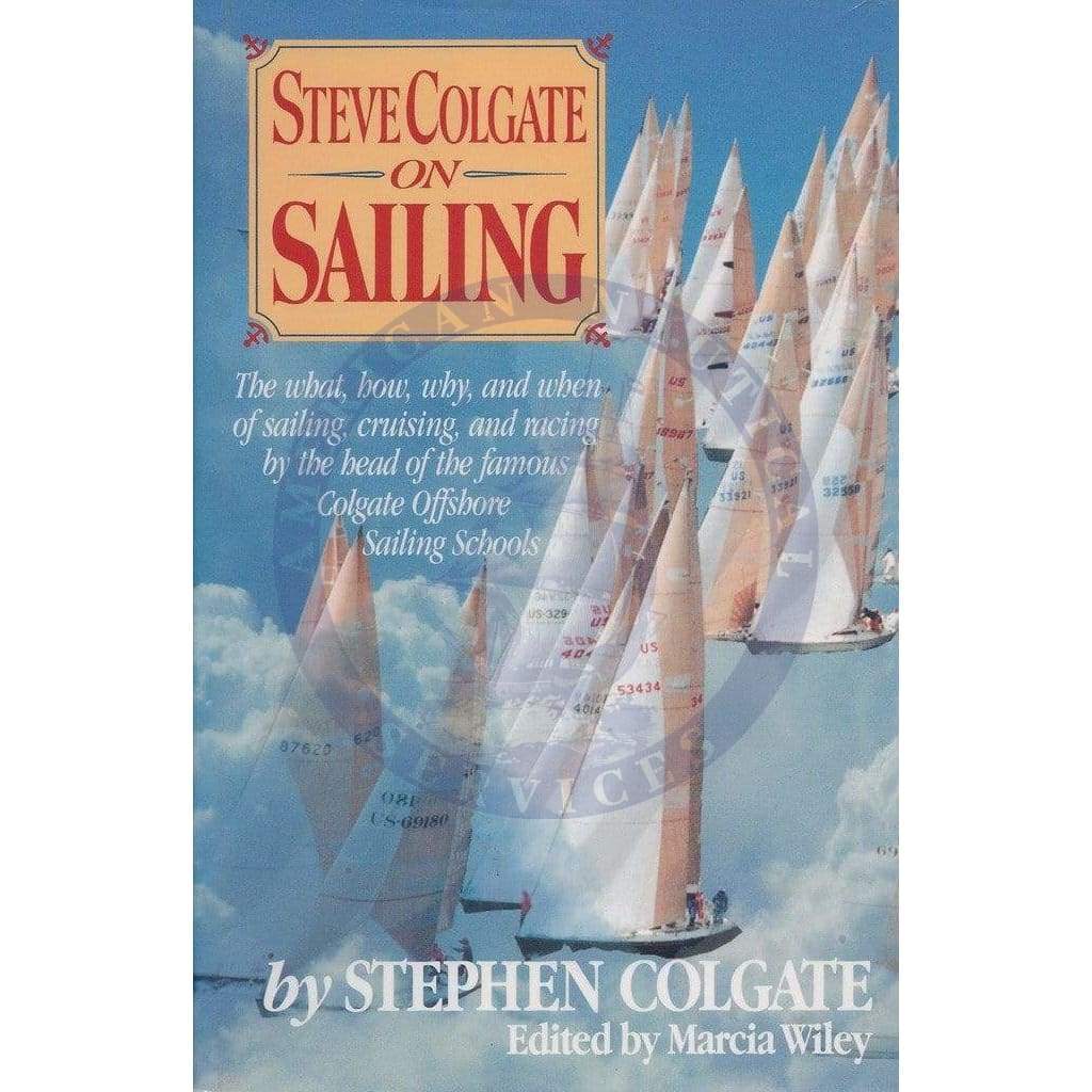 Steve Colgate on Sailing