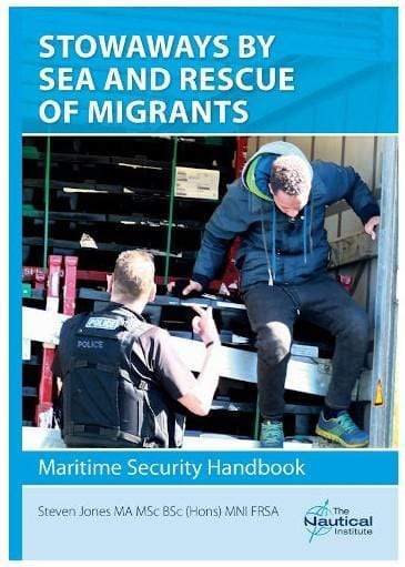 Stowaways by Sea and Rescue of Migrants, 2nd Edition 2020