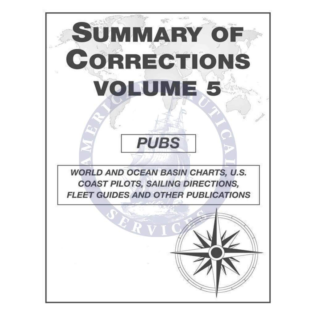 Summary of Corrections Vol.5 World and Ocean Basin Charts, and Publications, 2018 Edition