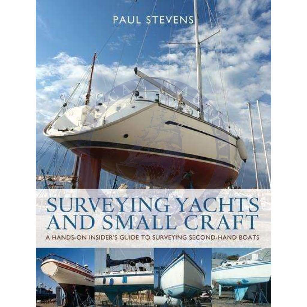 Surveying Yachts and Small Craft, 1st Edition 2011