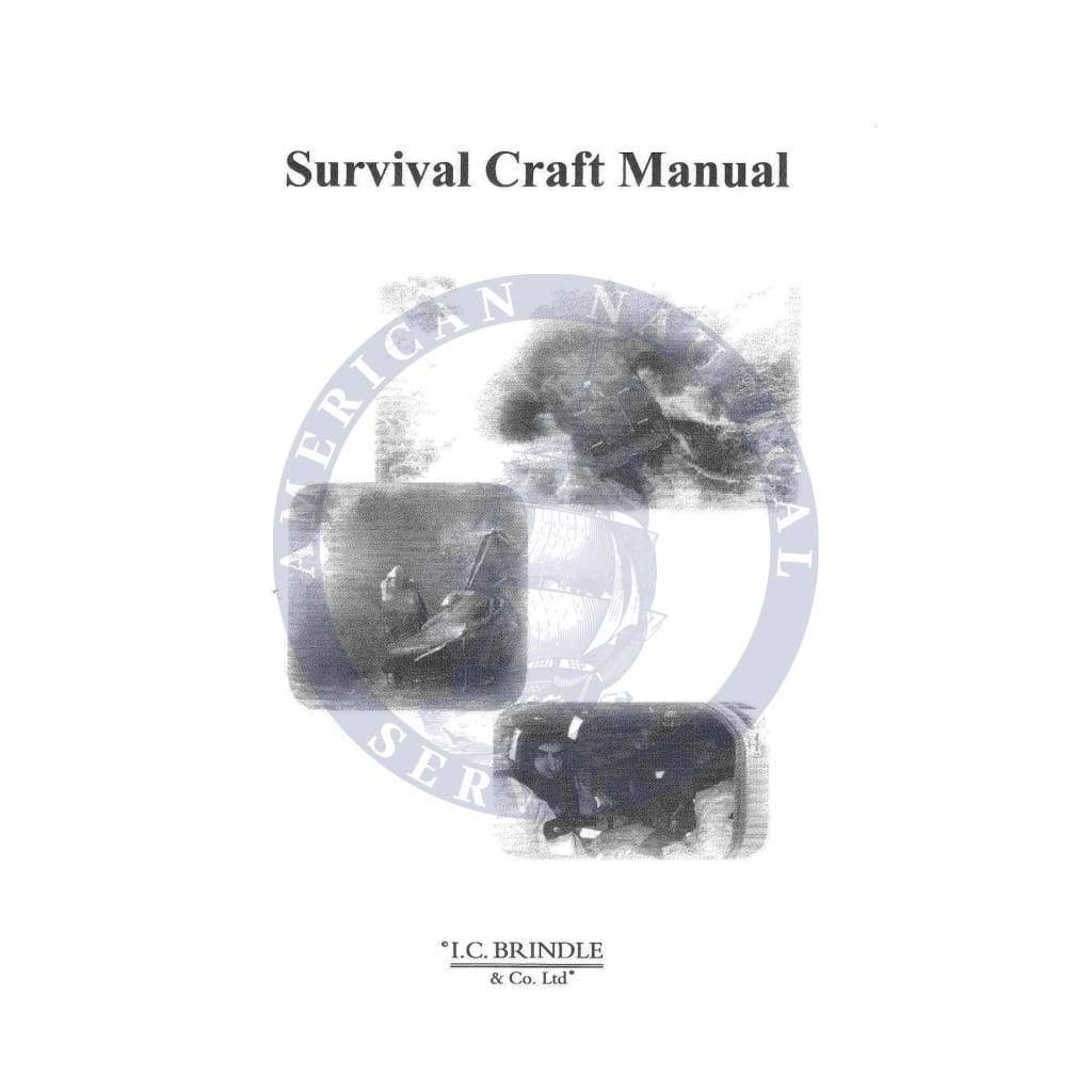 Survival Craft Manual: For Life-Boats and Life-Rafts, 2014 Edition