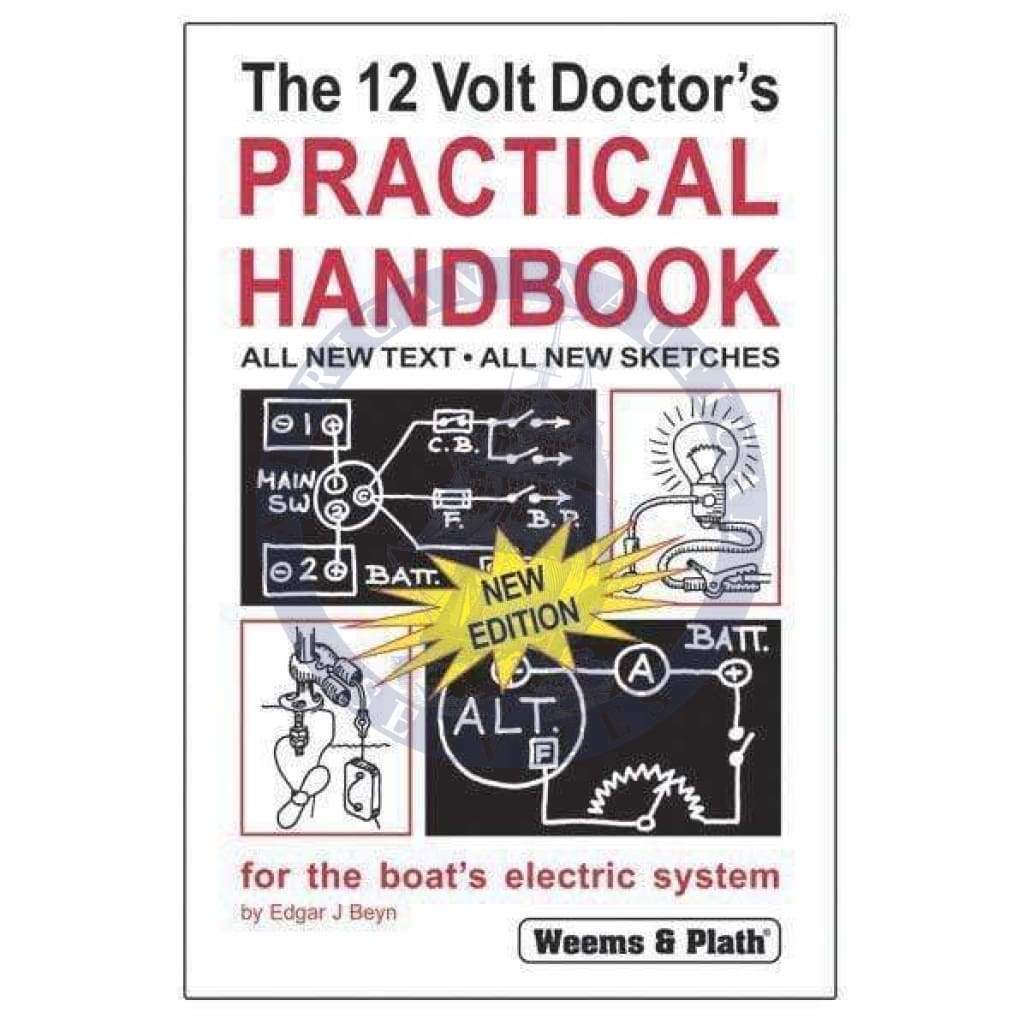 The 12 Volt Doctor's Practical Handbook (Weems & Plath)